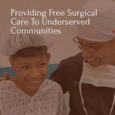 Providing Free Surgical Care to Underserved Communities